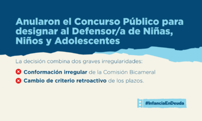 Placa de Infancia en Deuda. Título: “Anularon el Concurso Público para designar al Defensor/a de Niñas, Niños y Adolescentes”. Se señalan dos irregularidades: conformación irregular de la Comisión Bicameral y cambio de criterio retroactivo de los plazos.
